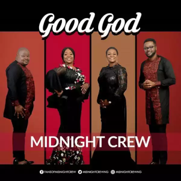 Midnight Crew - Good God